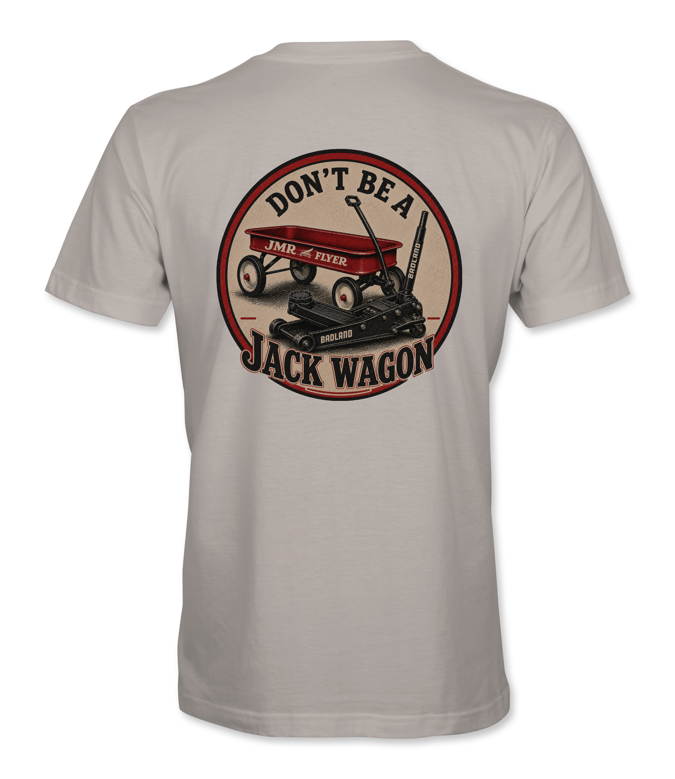 Don't Be a JACK WAGON Shirt