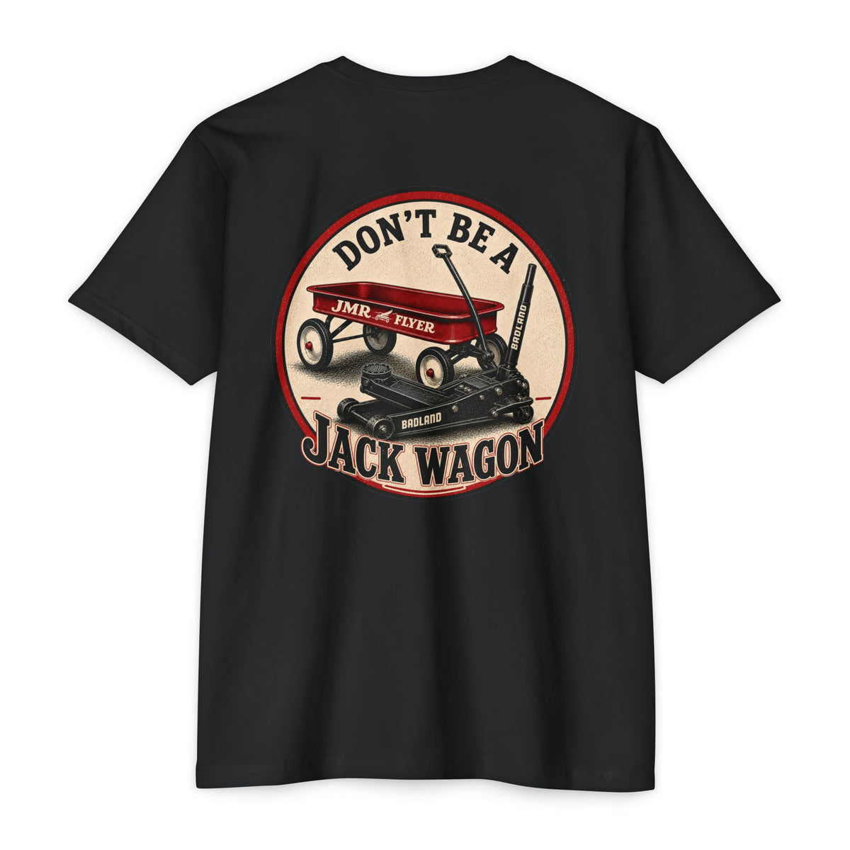 Don't Be a JACK WAGON Shirt