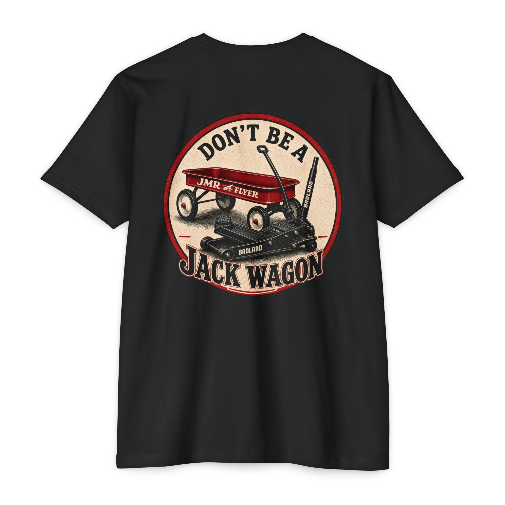 Don't Be a JACK WAGON Shirt