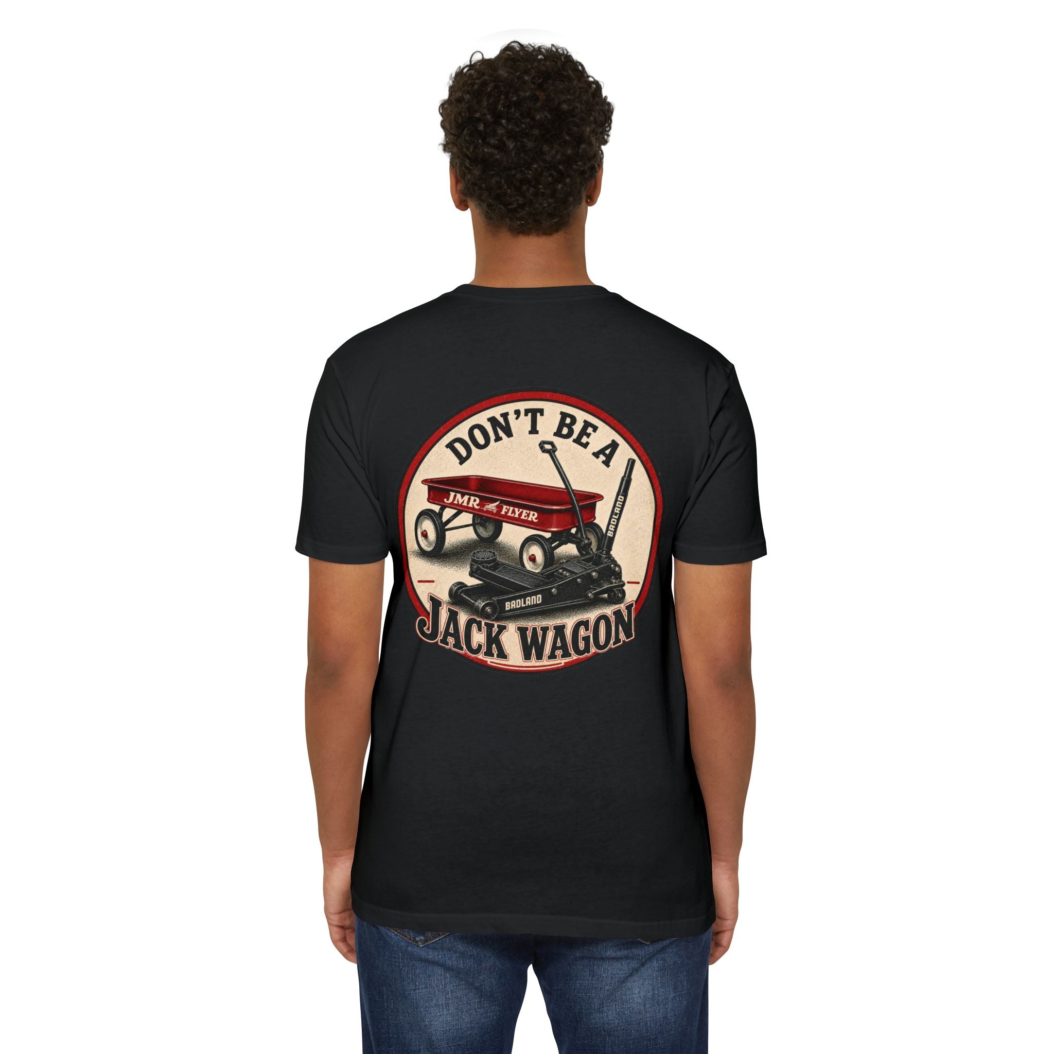 Don't Be a JACK WAGON Shirt